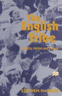 The English tribe : identity, nation, and Europe /