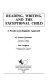 Reading, writing, and the exceptional child : a psycho-socio- linguistic approach /