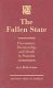 The fallen state : dissonance, dictatorship, and death in Somalia /