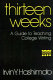 Thirteen weeks : a guide to teaching college writing /
