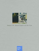 Modern life : Edward Hopper and his time : an exhibition of the Whitney Museum of American Art, New York ; Bucerius Kunst Forum, May 9 - August 30, 2009 ; Kunsthal Rotterdam, September 26, 2009 - January 17, 2010 /