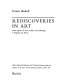 Rediscoveries in art : some aspects of taste, fashion, and collecting in England and France /