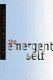 The emergent self /