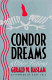 Condor dreams & other fictions /