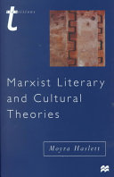 Marxist literary and cultural theories /