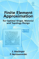 Finite element approximation for optimal shape, material, and topology design /
