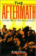 The aftermath : living with the Holocaust /