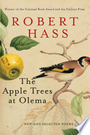 The apple trees at Olema : new and selected poems /