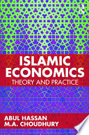 Islamic economics : theory and practice /