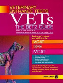 VETs, veterinary entrance tests : the Betz guide /