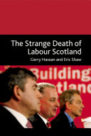 The strange death of Labour Scotland /