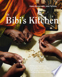 In Bibi's kitchen : the recipes & stories of grandmothers from the eight African countries that touch the Indian Ocean /