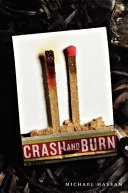 Crash and Burn /