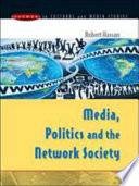 Media, politics and the network society /