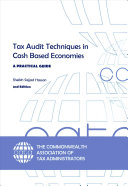 Tax audit techniques in cash based economies : a practical guide /