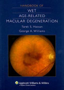 Handbook of wet age-related macular degeneration /