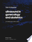 Ultrasound in gynecology and obstetrics /