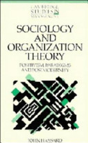 Sociology and organization theory : positivism, paradigms and postmodernity /