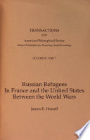 Russian refugees in France and the United States between the world wars /