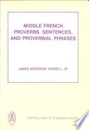 Middle French proverbs, sentences, and proverbial phrases /