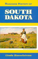 Roadside history of South Dakota /