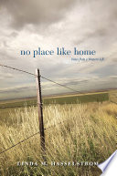 No place like home : notes from a Western life /