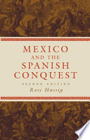 Mexico and the Spanish conquest /