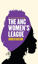 The ANC Women's League : sex, gender and politics /