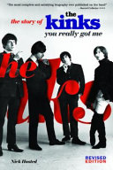 The story of The Kinks : you really got me /