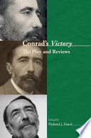 Conrad's Victory : the play and reviews /