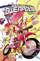 The unbelievable Gwenpool /