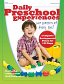 Daily preschool experiences : for learners at every level /