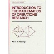 Introduction to the mathematics of operations research /