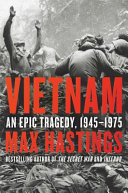 Vietnam : an epic tragedy, 1945-1975 /