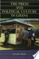 The press and political culture in Ghana /