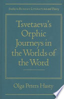 Tsvetaeva's Orphic journeys in the worlds of the word /