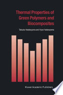 Thermal properties of green polymers and biocomposites /