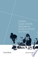 Doing qualitative research in education settings /