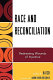 Race and reconciliation : redressing wounds of injury /