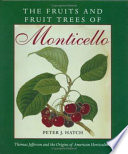 The fruits and fruit trees of Monticello /