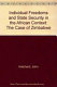 Individual freedoms & state security in the African context : the case of Zimbabwe /