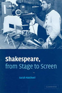 Shakespeare : from stage to screen /