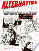Alternative comics : an emerging literature /