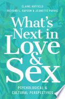 What's next in love and sex : psychological and cultural perspectives /