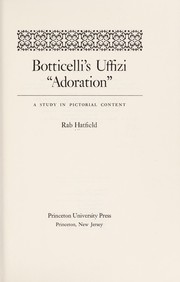 Botticelli's Uffizi "Adoration" : a study in pictorial content /