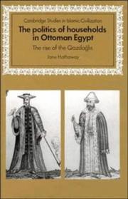 The politics of households in Ottoman Egypt : the rise of the Qazdağlıs /