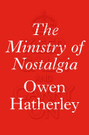 The ministry of nostalgia /