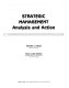 Strategic management : analysis and action /