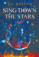 Sing down the stars /