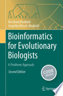 Bioinformatics for Evolutionary Biologists : A Problems Approach /